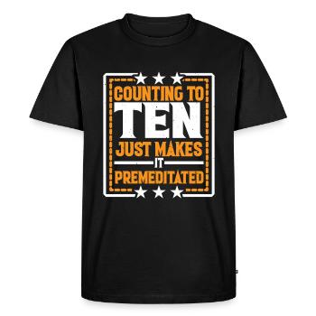Compter jusqu’à dix le rend prémédité 22 - T-shirt Premium bio Homme - noir - Devant - Nico (187cm)