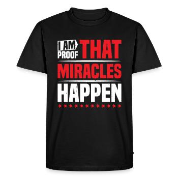 I Am Proof That Miracles Happen 10 - Men's Premium Organic T-Shirt - black - Front - Nico (187cm)