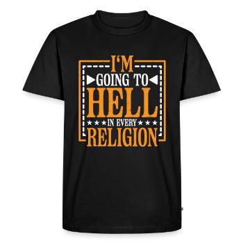 I'm Going To Hell In Every Religion 6 - Men's Premium Organic T-Shirt - black - Front - Nico (187cm)