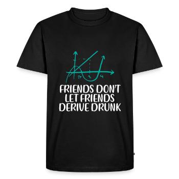 Friends Don't Let Friends Derive Drunk 4 - Men's Premium Organic T-Shirt - black - Front - Nico (187cm)