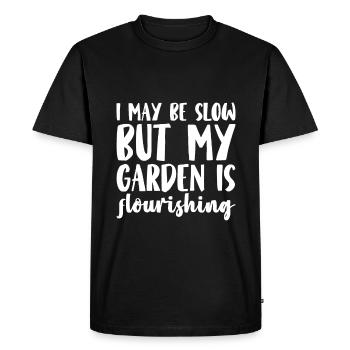 Je suis peut-être lent, mais mon jardin est florissant - T-shirt Premium bio Homme - noir - Devant - Nico (187cm)