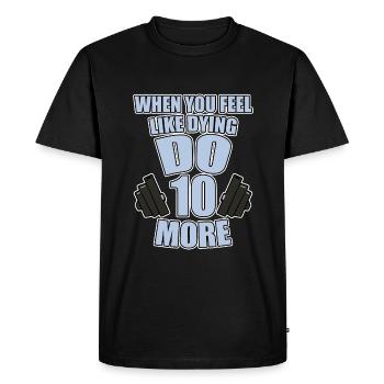 Quand tu as envie de mourir, fais-en 10 de plus 2 - T-shirt Premium bio Homme - noir - Devant - Nico (187cm)
