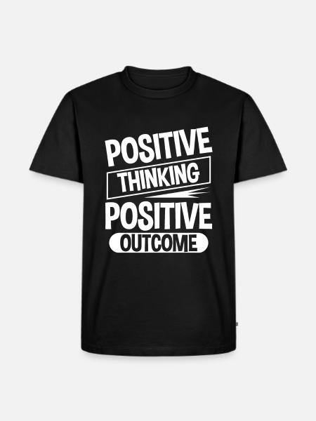 Positive Thinking Positive Outcome 4 - Men's Premium Organic T-Shirt - black