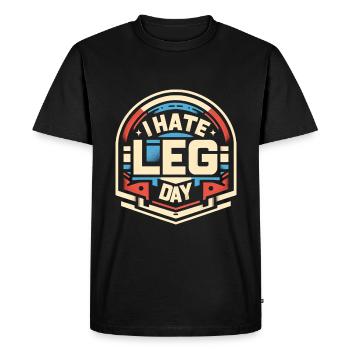 I Hate Leg Day 28 - Men's Premium Organic T-Shirt - black - Front - Nico (187cm)