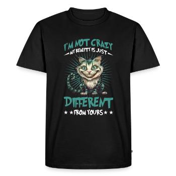 I'm Not Crazy, My Reality Is Just Different 29 - Men's Premium Organic T-Shirt - black - Front - Nico (187cm)