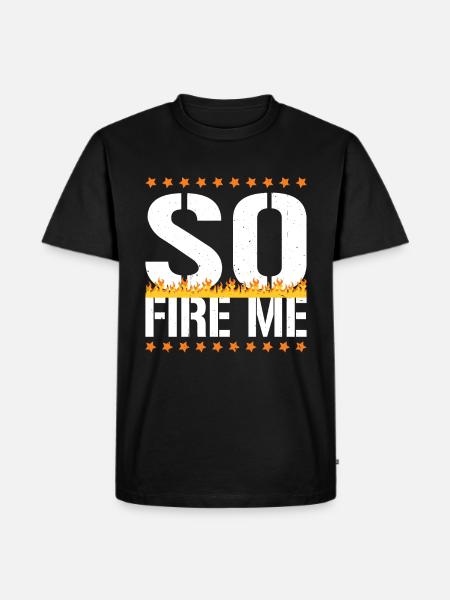 So Fire Me 18 - Männer Premium Bio T-Shirt - Schwarz
