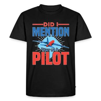 Ai-je mentionné que je suis pilote - T-shirt Premium bio Homme - noir - Devant - Nico (187cm)