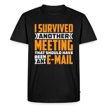 I Survived Another Meeting 82 - Men's Premium Organic T-Shirt - black - Front - Nico (187cm)