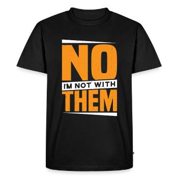 No I'm Not With Them 29 - Men's Premium Organic T-Shirt - black - Front - Nico (187cm)