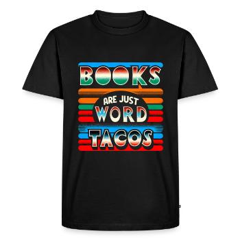 Les livres ne sont que des tacos de mots 16 - T-shirt Premium bio Homme - noir - Devant - Nico (187cm)