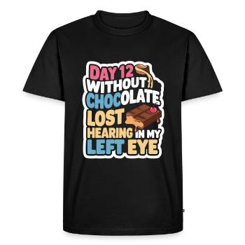 Day 12 Without Chocolate, Lost Hearing In My Eye20 - Men's Premium Organic T-Shirt - black - Front - Nico (187cm)