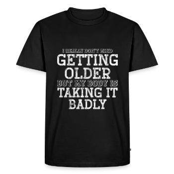 Vieillir, le corps le prend mal 3 - T-shirt Premium bio Homme - noir - Devant - Nico (187cm)