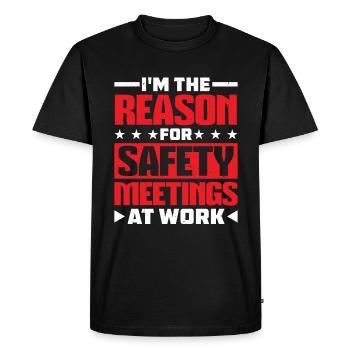 Je suis la raison des réunions de sécurité au travail 2 - T-shirt Premium bio Homme - noir - Devant - Nico (187cm)
