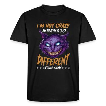 I'm Not Crazy, My Reality Is Just Different 33 - Männer Premium Bio T-Shirt - Schwarz - Vorne - Nico (187cm)