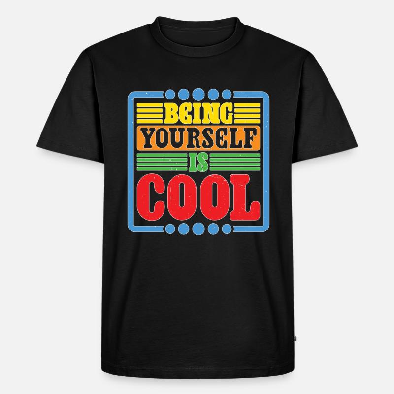Being Yourself Is Cool - Männer Premium Bio T-Shirt - Schwarz
