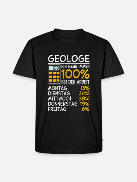 Geologe Immer 100% - Männer Premium Bio T-Shirt - Schwarz