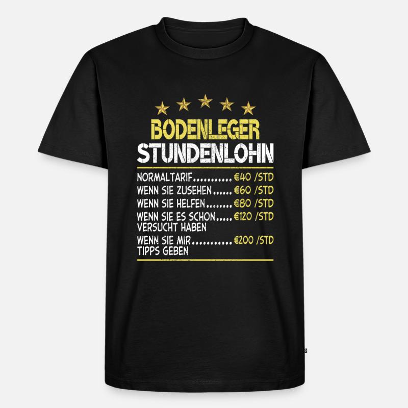 Bodenleger Stundenlohn - Männer Premium Bio T-Shirt - Schwarz
