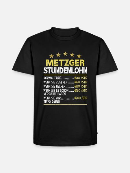 Metzger Stundenlohn - Männer Premium Bio T-Shirt - Schwarz