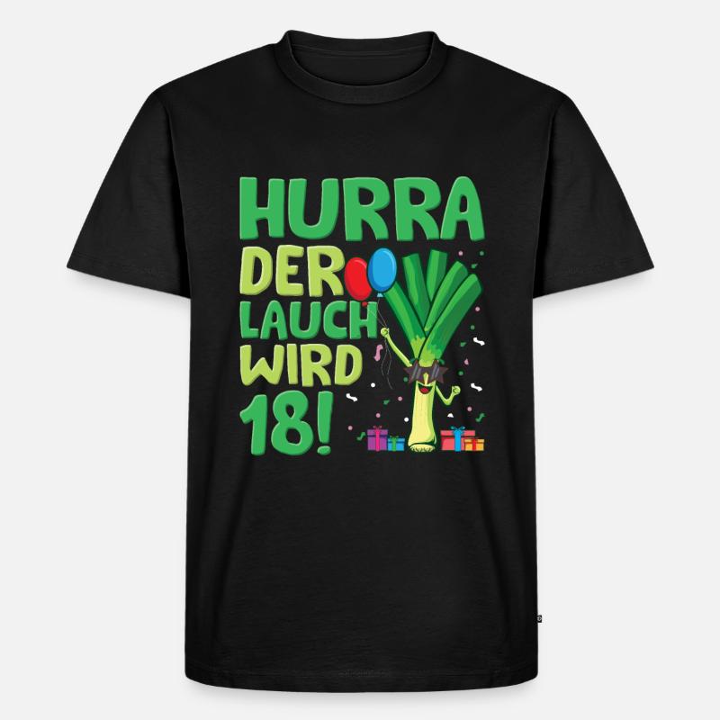 Hurra der Lauch wird 18 - Männer Premium Bio T-Shirt - Schwarz