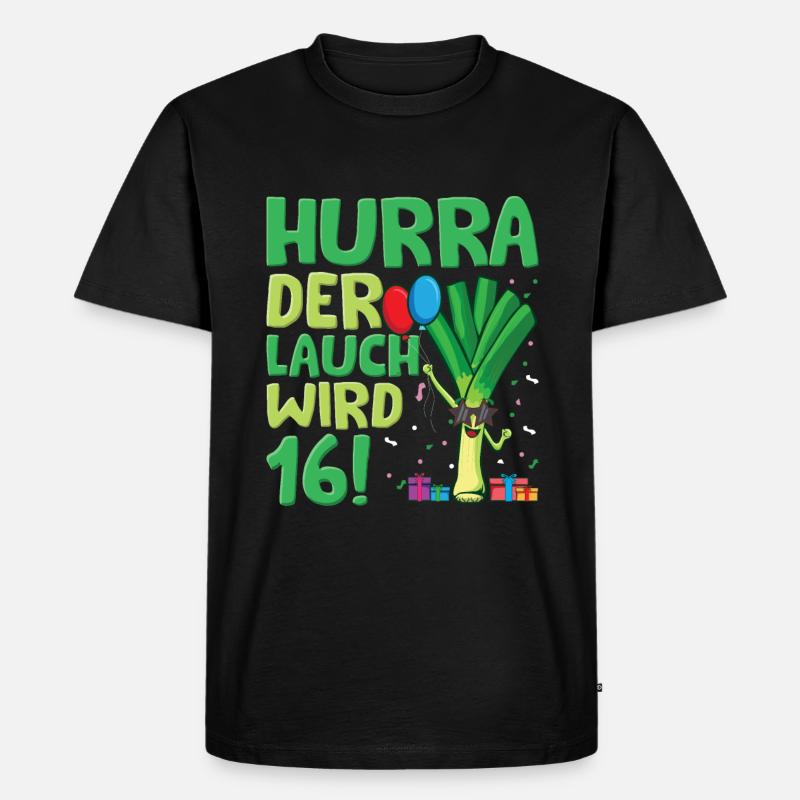Hurra der Lauch wird 16 - Männer Premium Bio T-Shirt - Schwarz