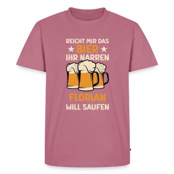 Reicht mir das Bier Florian Saufen Namen - Männer Premium Bio T-Shirt - Mauve - Vorne - Nico (187cm)