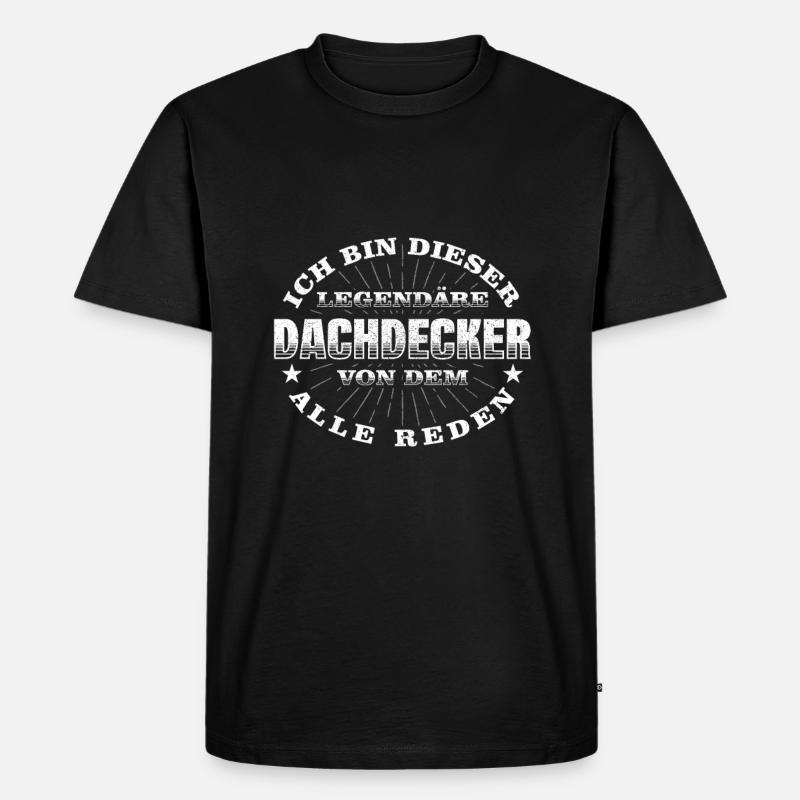 Dachdecker Legendärer Handwerker - Männer Premium Bio T-Shirt - Schwarz