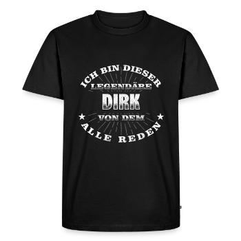 Legendärer Dirk lustiger vorname Name - Männer Premium Bio T-Shirt - Schwarz - Vorne - Nico (187cm)