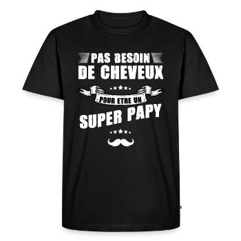 Super papy Sans Cheveux Humour Grand-père - T-shirt Premium bio Homme - noir - Devant - Nico (187cm)