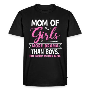 Mom Of Girls - Plus de drame que de garçons, mais plus facile ... - T-shirt Premium bio Homme - noir - Devant - Nico (187cm)