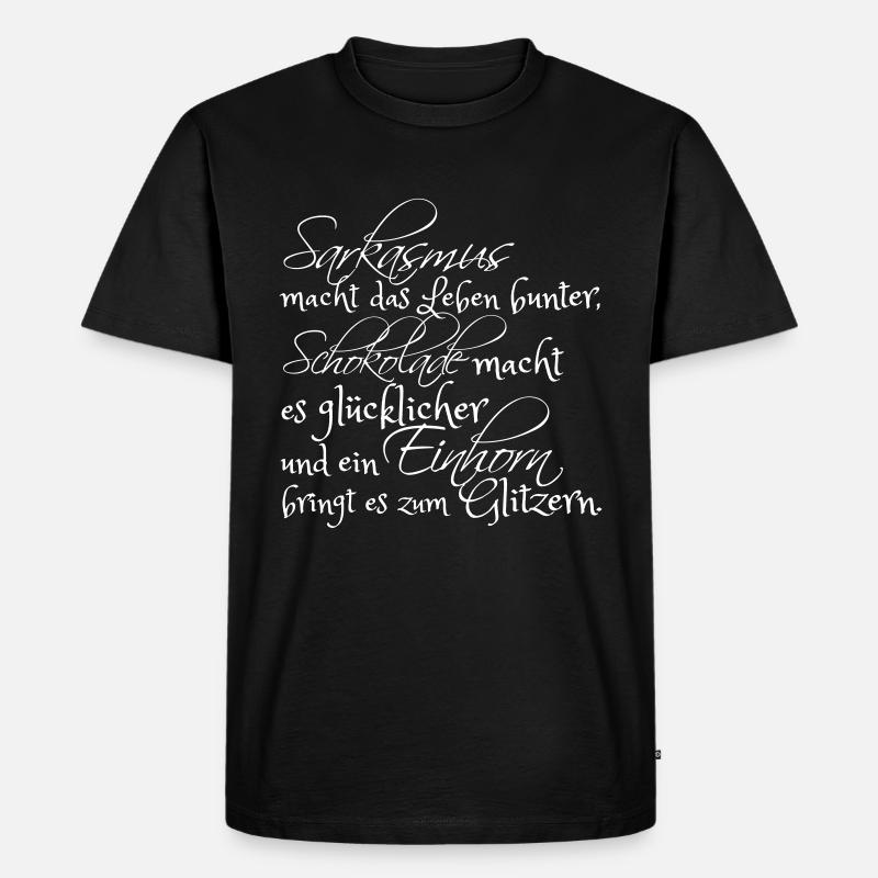 Sarkasmus, Schokolade und ein Einhorn... - Männer Premium Bio T-Shirt - Schwarz