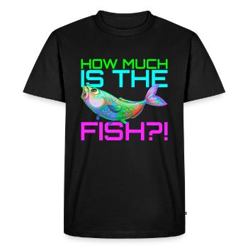 Combien coûte le poisson? | Quelle est la quantité de poisson? - T-shirt Premium bio Homme - noir - Devant - Nico (187cm)