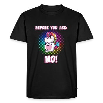 Before you ask: No! - Men's Premium Organic T-Shirt - black - Front - Nico (187cm)