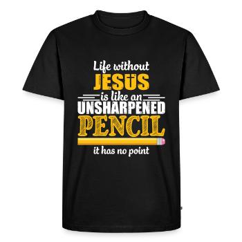 Life Without Jesus Is Like An Unsharpened Pencil - T-shirt Premium bio Homme - noir - Devant - Nico (187cm)