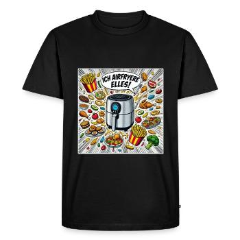 Je fais tout airfryer ! Illustration de cuisine amusante - T-shirt Premium bio Homme - noir - Devant - Nico (187cm)