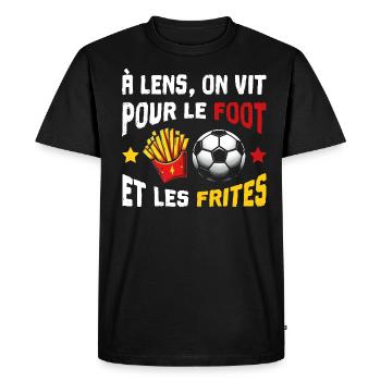 À LENS, ON VIT POUR LE FOOT ET LES FRITES Ch'tis - T-shirt Premium bio Homme - noir - Devant - Nico (187cm)
