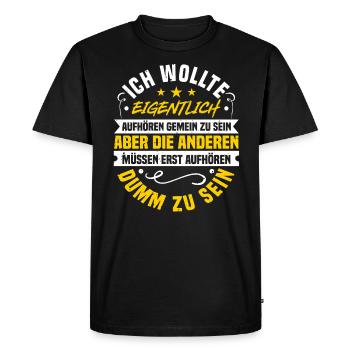 sarcasm, stop being mean, sarcastic - Men's Premium Organic T-Shirt - black - Front - Nico (187cm)