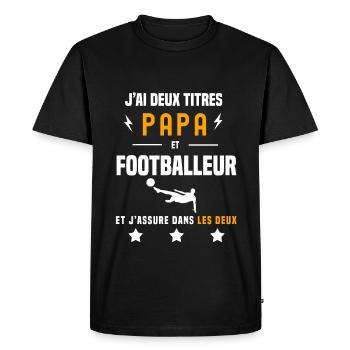 j'ai deux titres papa et footballeur père football - T-shirt Premium bio Homme - noir - Devant - Nico (187cm)