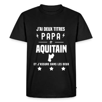 j'ai deux titres papa et aquitain région aquitaine - T-shirt Premium bio Homme - noir - Devant - Nico (187cm)
