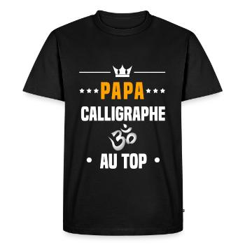 papa calligraphe au top cadeau papa calligraphie - T-shirt Premium bio Homme - noir - Devant - Nico (187cm)