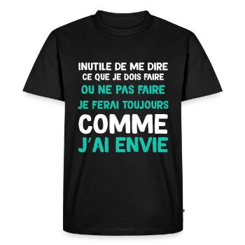 Je Fais Comme J'ai Envie - T-shirt Premium bio Homme - noir - Devant - Nico (187cm)