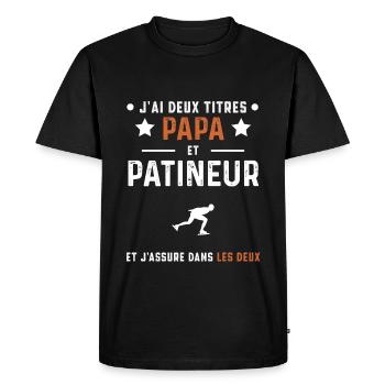 j'ai deux titres papa et patineur patinage - T-shirt Premium bio Homme - noir - Devant - Nico (187cm)