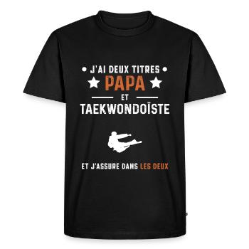 j'ai deux titres papa et taekwondoïste taekwondo - T-shirt Premium bio Homme - noir - Devant - Nico (187cm)