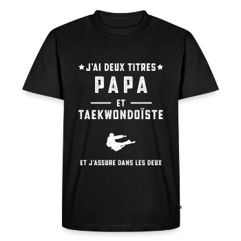 j'ai deux titres papa taekwondoïste papa taekwondo - T-shirt Premium bio Homme - noir - Devant - Nico (187cm)