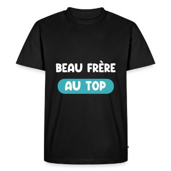beau frère au top cadeau beau frère - T-shirt Premium bio Homme - noir - Devant - Nico (187cm)