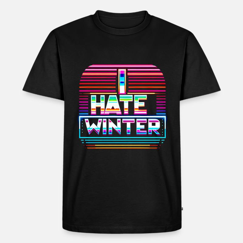 I Hate Winter 9 - Männer Premium Bio T-Shirt - Schwarz