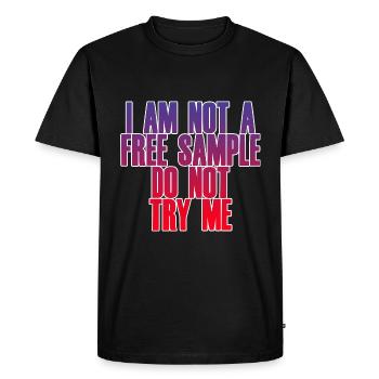 Je ne suis pas un échantillon gratuit Ne m’essayez pas 2 - T-shirt Premium bio Homme - noir - Devant - Nico (187cm)