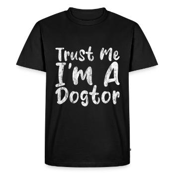 Croyez-moi, je suis un Dogtor 3 - T-shirt Premium bio Homme - noir - Devant - Nico (187cm)