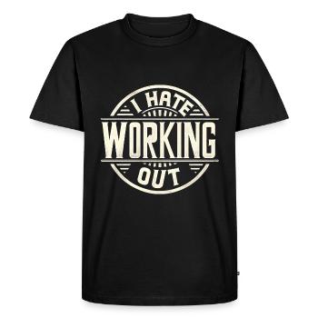 I Hate Working Out 9 - Men's Premium Organic T-Shirt - black - Front - Nico (187cm)