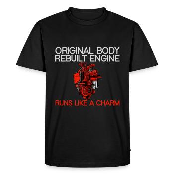 Original Body, Rebuilt Engine, Runs Like A Charm - Men's Premium Organic T-Shirt - black - Front - Nico (187cm)