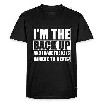 Je suis le back-up et j’ai les clés où aller ensuite4 - T-shirt Premium bio Homme - noir - Devant - Nico (187cm)